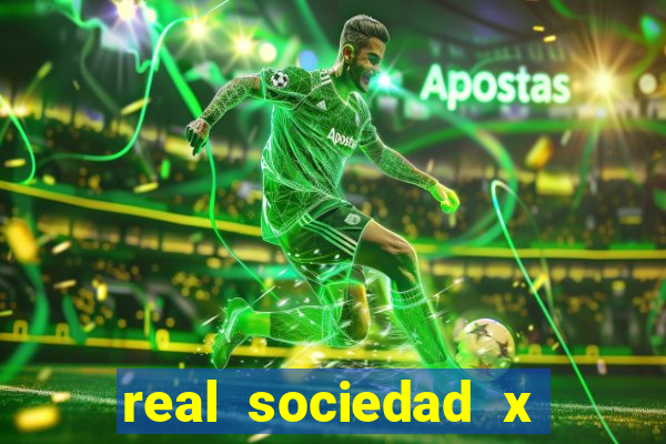 real sociedad x real madrid palpite